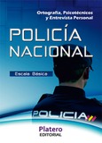 POLICÍA NACIONAL ESCALA BÁSICA MANUAL DE ORTOGRAFÍA Y PSICOTÉCNICOS