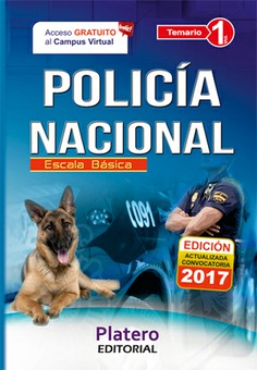 POLICÍA NACIONAL. ESCALA BÁSICA. TEMARIO. VOLUMEN I