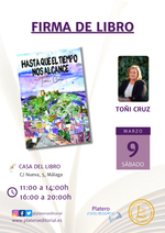 Firma de ejemplares de Hasta que el tiempo nos alcance en Málaga / Platero CoolBooks