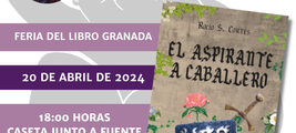 Firma de ejemplares de Esperándola del cielo y Aspirante a caballero en la Feria del Libro de Granada / Platero CoolBooks