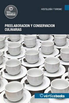 PREELABORACIÓN Y CONSERVACIÓN CULINARIAS PREELABORACIÓN Y CONSERVACIÓN CULINARIAS