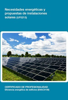 NECESIDADES ENERGÉTICAS Y PROPUESTAS DE INSTALACIONES SOLARES NECESIDADES ENERGÉTICAS Y PROPUESTAS DE INSTALACIONES SOLARES