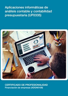 APLICACIONES INFORMÁTICAS DE ANÁLISIS CONTABLE Y CONTABILIDAD PRESUPUESTARIA APLICACIONES INFORMÁTICAS DE ANÁLISIS CONTABLE Y CONTABILIDAD PRESUPUESTARIA