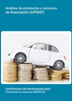 ANÁLISIS DE PRODUCTOS Y SERVICIOS DE FINANCIACIÓN ANÁLISIS DE PRODUCTOS Y SERVICIOS DE FINANCIACIÓN