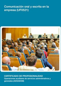 COMUNICACIÓN ORAL Y ESCRITA EN LA EMPRESA COMUNICACIÓN ORAL Y ESCRITA EN LA EMPRESA