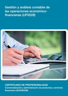 GESTIÓN Y ANÁLISIS CONTABLE DE LAS OPERACIONES ECONÓMICO FINANCIERAS GESTIÓN Y ANÁLISIS CONTABLE DE LAS OPERACIONES ECONÓMICO FINANCIERAS