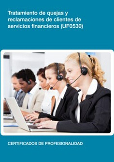 TRATAMIENTO DE QUEJAS Y RECLAMACIONES DE CLIENTES DE SERVICIOS FINANCIEROS TRATAMIENTO DE QUEJAS Y RECLAMACIONES DE CLIENTES DE SERVICIOS FINANCIEROS