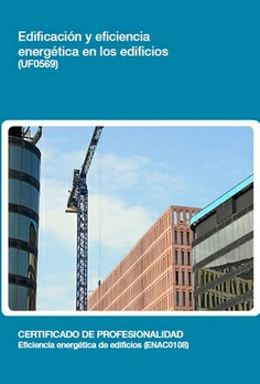EDIFICACIÓN Y EFICIENCIA ENERGÉTICA EN LOS EDIFICIOS EDIFICACIÓN Y EFICIENCIA ENERGÉTICA EN LOS EDIFICIOS