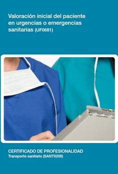 VALORACIÓN INICIAL DEL PACIENTE EN URGENCIAS O EMERGENCIAS SANITARIAS VALORACIÓN INICIAL DEL PACIENTE EN URGENCIAS O EMERGENCIAS SANITARIAS