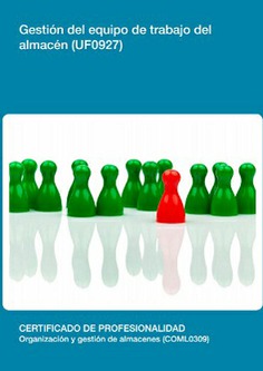 GESTIÓN DEL EQUIPO DE TRABAJO DEL ALMACÉN GESTIÓN DEL EQUIPO DE TRABAJO DEL ALMACÉN