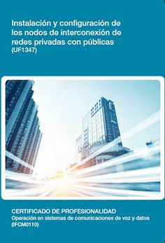 INSTALACIÓN Y CONFIGURACIÓN DE LOS NODOS DE INTERCONEXIÓN DE REDES PRIVADAS CON PÚBLICAS INSTALACIÓN Y CONFIGURACIÓN DE LOS NODOS DE INTERCONEXIÓN DE REDES PRIVADAS CON PÚBLICAS