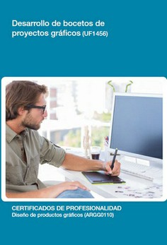 DESARROLLO DE BOCETOS DE PROYECTOS GRÁFICOS DESARROLLO DE BOCETOS DE PROYECTOS GRÁFICOS