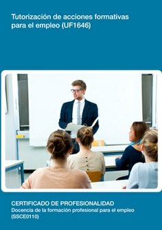 TUTORIZACIÓN DE ACCIONES FORMATIVAS PARA EL EMPLEO TUTORIZACIÓN DE ACCIONES FORMATIVAS PARA EL EMPLEO