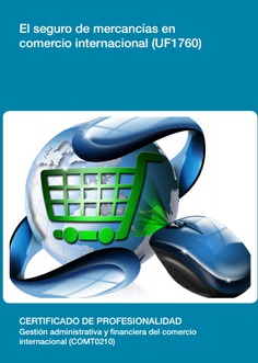 EL SEGURO DE MERCANCÍAS EN COMERCIO INTERNACIONAL EL SEGURO DE MERCANCÍAS EN COMERCIO INTERNACIONAL