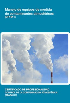 MANEJO DE EQUIPOS DE MEDIDA DE CONTAMINANTES ATMOSFÉRICOS MANEJO DE EQUIPOS DE MEDIDA DE CONTAMINANTES ATMOSFÉRICOS