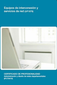EQUIPOS DE INTERCONEXIÓN Y SERVICIOS DE RED EQUIPOS DE INTERCONEXIÓN Y SERVICIOS DE RED