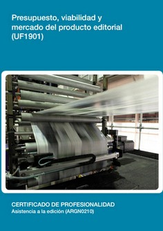 PRESUPUESTO, VIABILIDAD Y MERCADO DEL PRODUCTO EDITORIAL PRESUPUESTO, VIABILIDAD Y MERCADO DEL PRODUCTO EDITORIAL