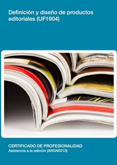 DEFINICIÓN Y DISEÑO DE PRODUCTOS EDITORIALES DEFINICIÓN Y DISEÑO DE PRODUCTOS EDITORIALES