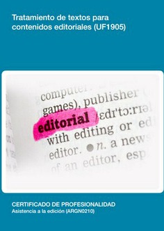 TRATAMIENTO DE TEXTOS PARA CONTENIDOS EDITORIALES TRATAMIENTO DE TEXTOS PARA CONTENIDOS EDITORIALES