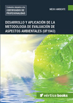 DESARROLLO Y APLICACIÓN DE LA METODOLOGIA DE EVALUACION DE ASPECTOS AMBENTALES DESARROLLO Y APLICACIÓN DE LA METODOLOGIA DE EVALUACION DE ASPECTOS AMBENTALES