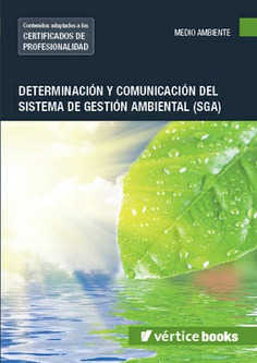 DETERMINACION Y COMUNICACIÓN DEL SISTEMA DE GESTION AMBIENTAL (SGA) DETERMINACION Y COMUNICACIÓN DEL SISTEMA DE GESTION AMBIENTAL (SGA)