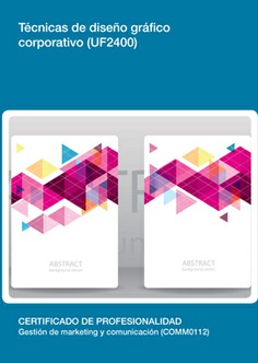 TÉCNICAS DE DISEÑO GRÁFICO CORPORATIVO TÉCNICAS DE DISEÑO GRÁFICO CORPORATIVO
