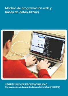 MODELO DE PROGRAMACIÓN WEB Y BASES DE DATOS MODELO DE PROGRAMACIÓN WEB Y BASES DE DATOS