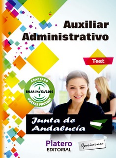 Auxiliar Administrativo Junta Andalucía. Test. Turno Libre Auxiliar Administrativo Junta Andalucía. Test. Turno Libre