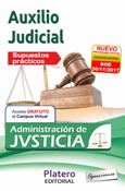 AUXILIO JUDICIAL DE LA ADMINISTRACIÓN DE JUSTICIA.  SUPUESTOS PRÁCTICOS