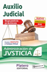 AUXILIO JUDICIAL DE LA ADMINISTRACIÓN DE JUSTICIA.  SUPUESTOS PRÁCTICOS