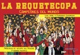 Portada de: LA REQUETECOPA. CAMPEONES DEL MUNDO.