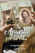 Portada de: APUESTA POR LA VIDA