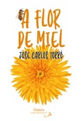 Portada de: A FLOR DE MIEL