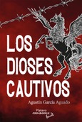 Portada de: LOS DIOSES CAUTIVOS