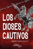 LOS DIOSES CAUTIVOS