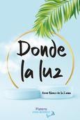 Portada de: DONDE LA LUZ