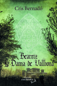 Portada de: BEATRIZ, LA DAMA DE VALLBONA