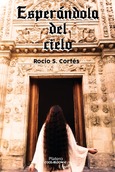 Portada de: ESPERÁNDOLA DEL CIELO