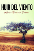 Portada de: HUIR DEL VIENTO