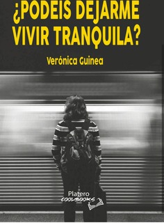 ¿PODÉIS DEJARME VIVIR TRANQUILA?