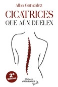 Portada de: CICATRICES QUE AÚN DUELEN