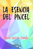 Portada de: LA ESENCIA DEL PINCEL