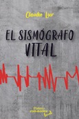 Portada de: EL SISMOGRAFO VITAL