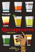 Portada de: QUITAPESARES Y OTROS CHUPITOS