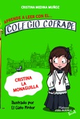Portada de: APRENDE A LEER CON EL COLEGIO COFRADE. CRISTINA LA MONAGUILLA
