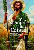 Portada de: Y FUE SIEMPRE FIEL A CRISTO.