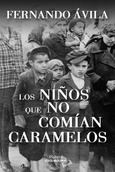 Portada de: LOS NIÑOS QUE NO COMÍAN CARAMELOS