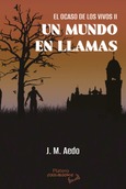 Portada de: EL OCASO DE LOS VIVOS II: UN MUNDO EN LLAMAS