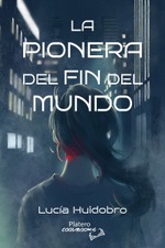LA PIONERA DEL FIN DEL MUNDO