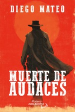 Muerte de audaces